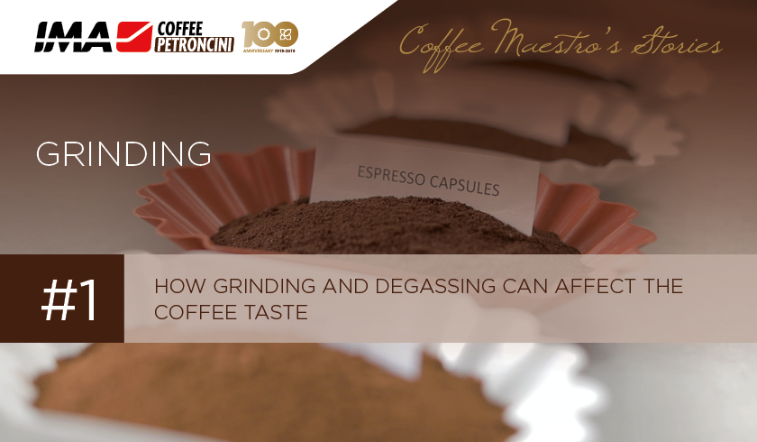 How grinding and degassing can affect the coffee taste